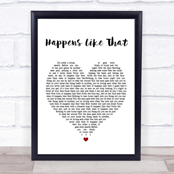 Granger Smith Happens Like That Heart Song Lyric Quote Print