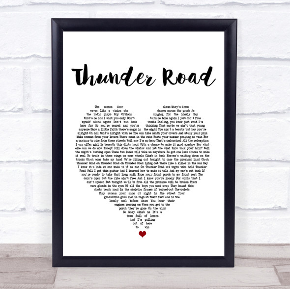 Bruce Springsteen Thunder Road White Heart Song Lyric Quote Print