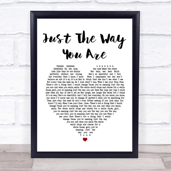 Bruno Mars Just The Way You Are White Heart Song Lyric Quote Print