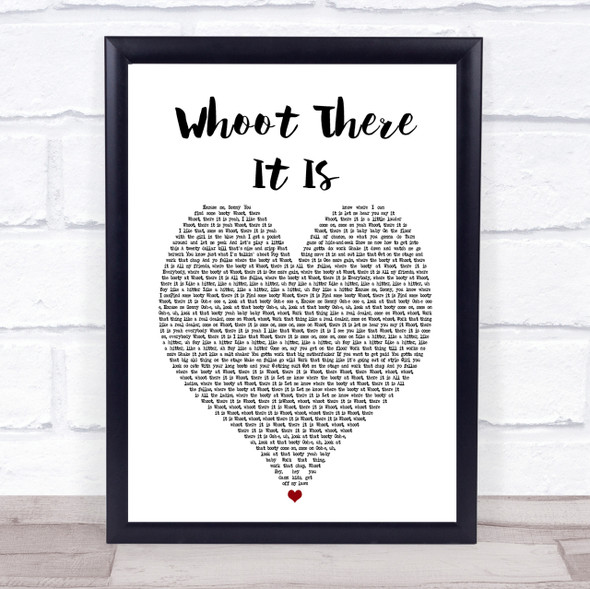 95 South Whoot There It Is Heart Song Lyric Quote Print