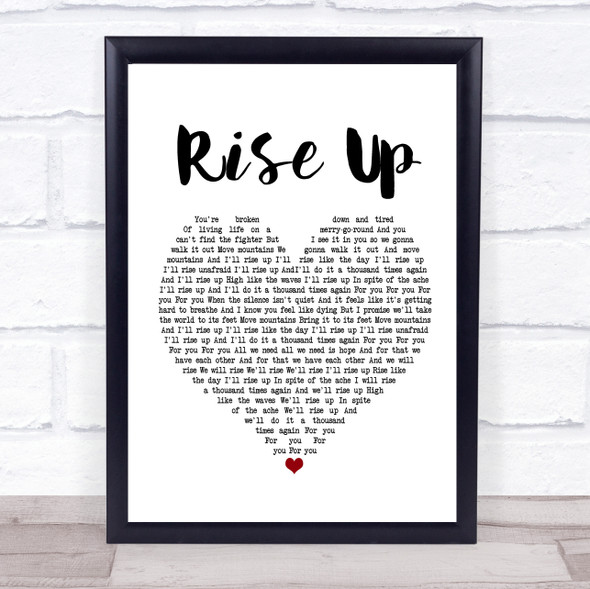 Andra Day Rise Up White Heart Song Lyric Print
