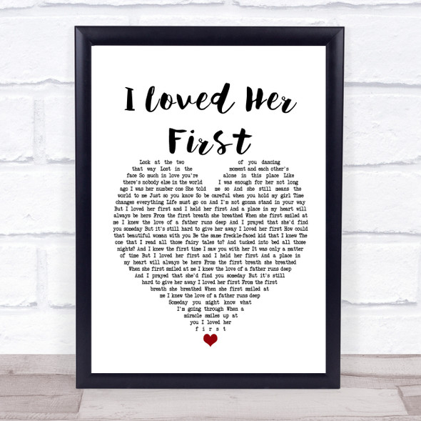 Heartland I Loved Her First White Heart Song Lyric Print