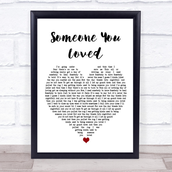 Lewis Capaldi Someone You Loved White Heart Song Lyric Print