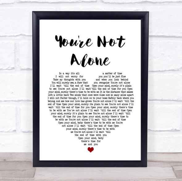 Olive You're Not Alone White Heart Song Lyric Print