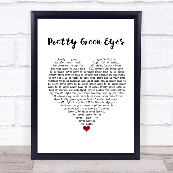 Ultrabeat Pretty Green Eyes White Heart Song Lyric Print