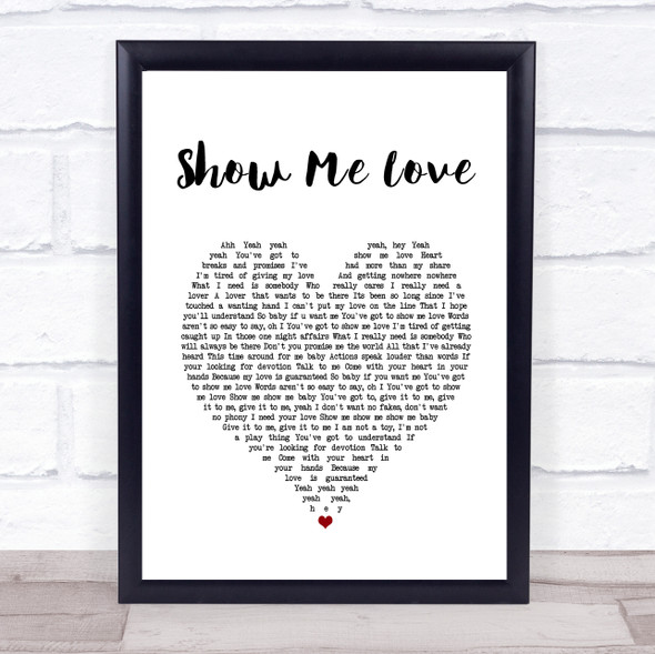 Robin S Show Me Love White Heart Song Lyric Print