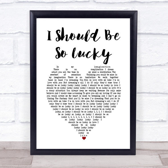 Kylie Minogue I Should Be So Lucky White Heart Song Lyric Print
