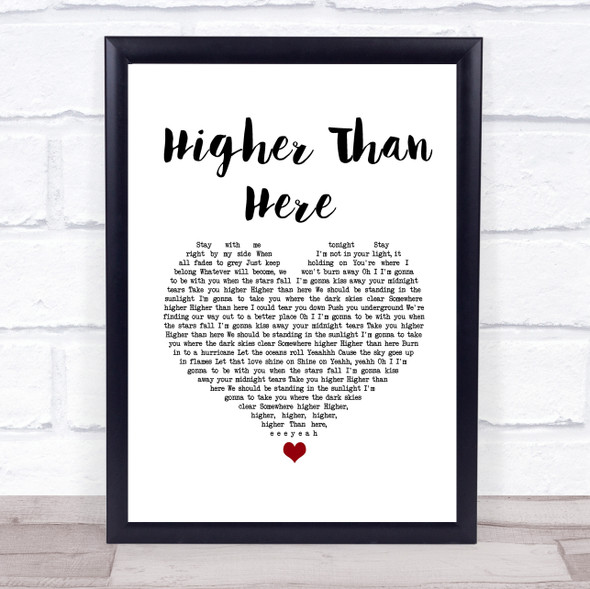 James Morrison Higher Than Here White Heart Song Lyric Print