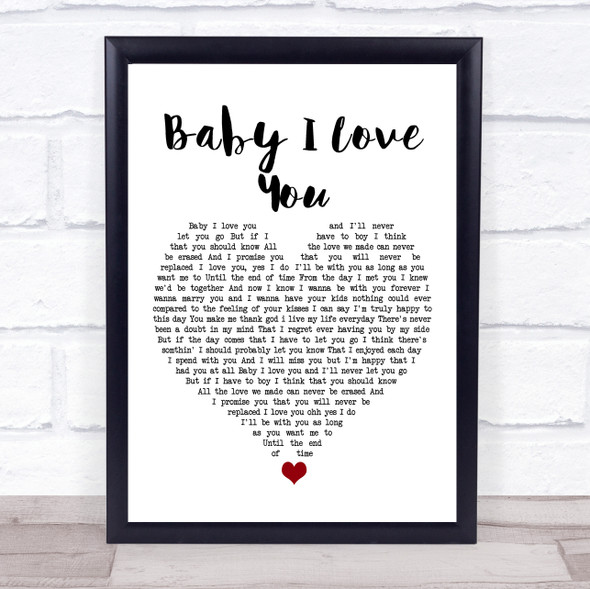 1st Lady Baby I Love You White Heart Song Lyric Print