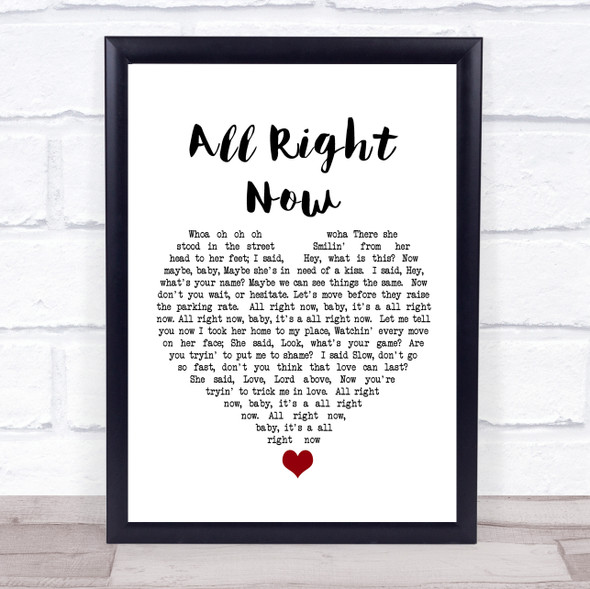 Free All Right Now White Heart Song Lyric Print
