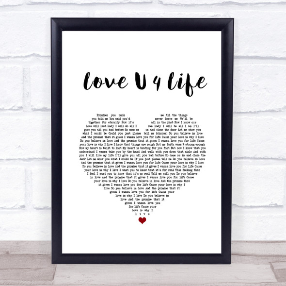 Jodeci Love U 4 Life White Heart Song Lyric Print