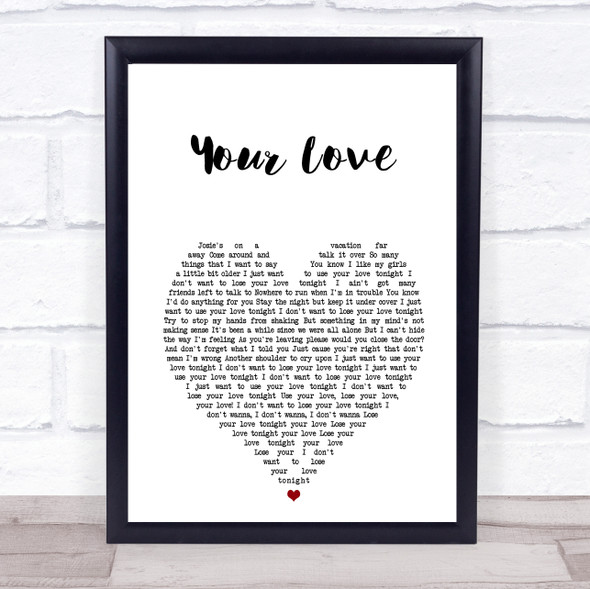The Outfield Your Love White Heart Song Lyric Print