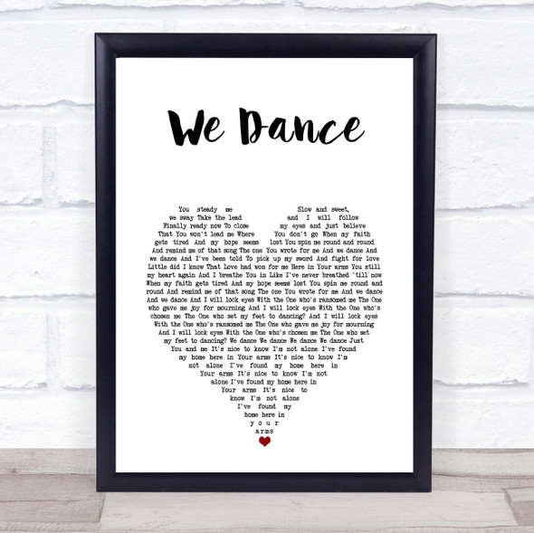 Bethel Music We Dance White Heart Song Lyric Print