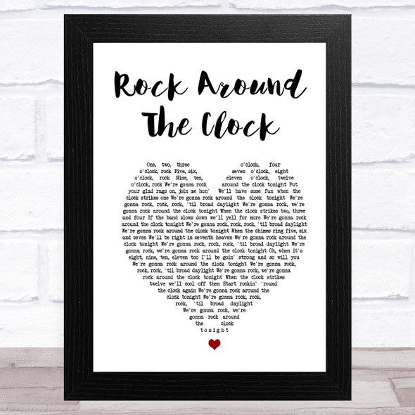 Bill Haley & His Comets Rock Around The Clock White Heart Song Lyric Music Art Print