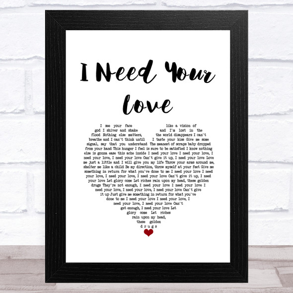 Keane I Need Your Love White Heart Song Lyric Music Art Print