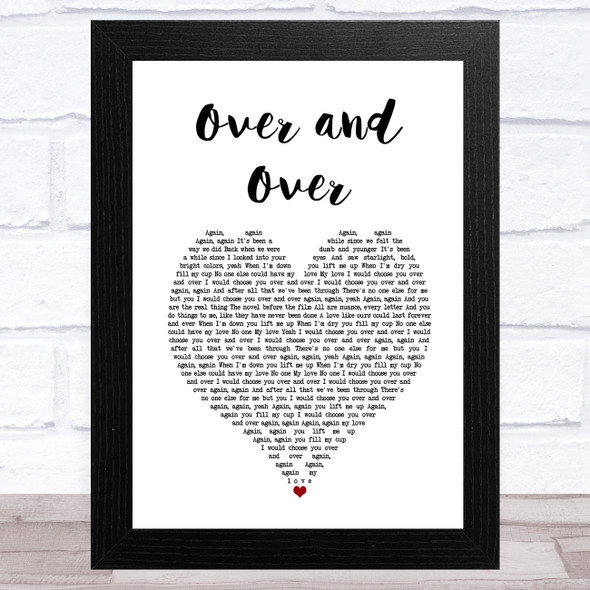 Ben Rector Over and Over White Heart Song Lyric Music Art Print