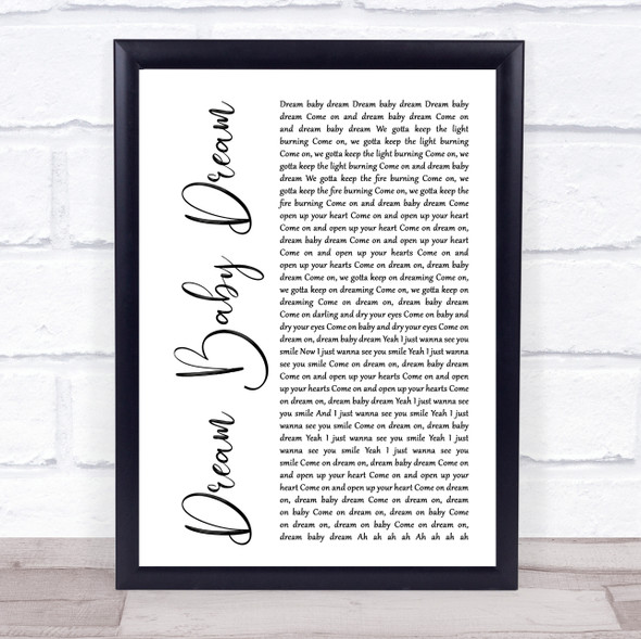 Bruce Springsteen Dream Baby Dream White Script Song Lyric Quote Music Print