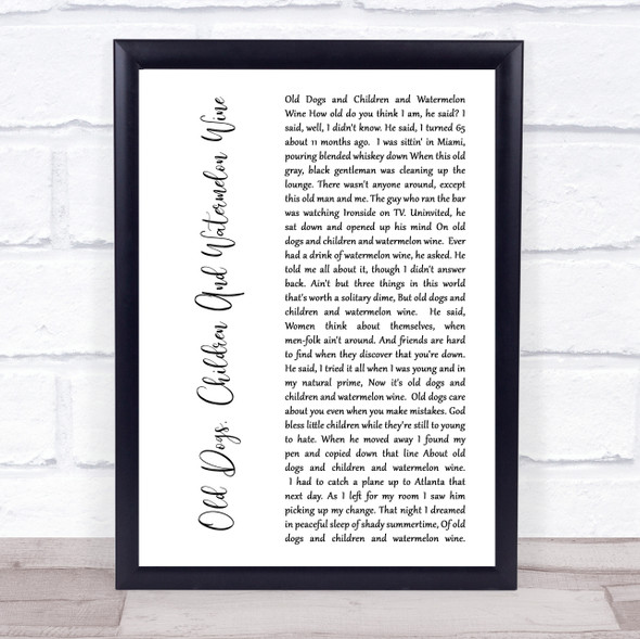 Tom T Hall Old Dogs, Children And Watermelon Wine White Script Song Lyric Wall Art Print