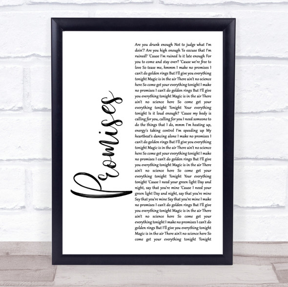 Calvin Harris and Sam Smith Promises White Script Song Lyric Quote Print