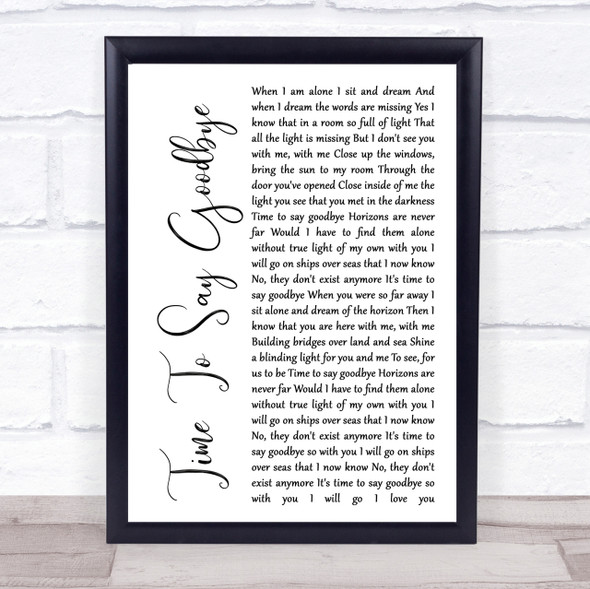 Sarah Brightman Time To Say Goodbye White Script Song Lyric Quote Print