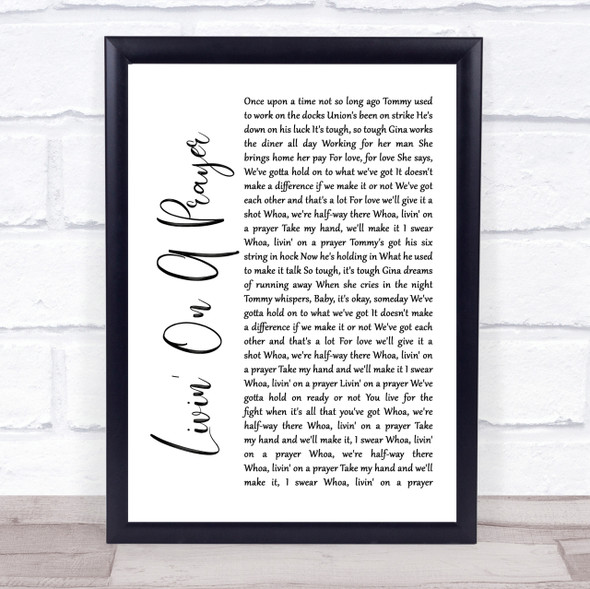 Bon Jovi Livin' On A Prayer White Script Song Lyric Quote Print