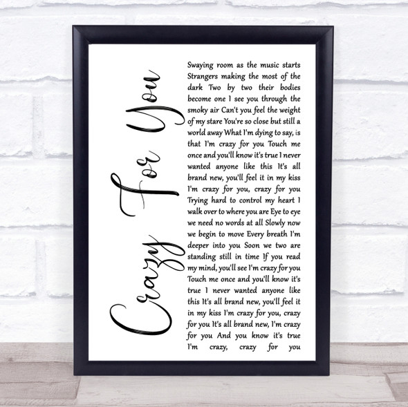 Madonna Crazy For You White Script Song Lyric Quote Print