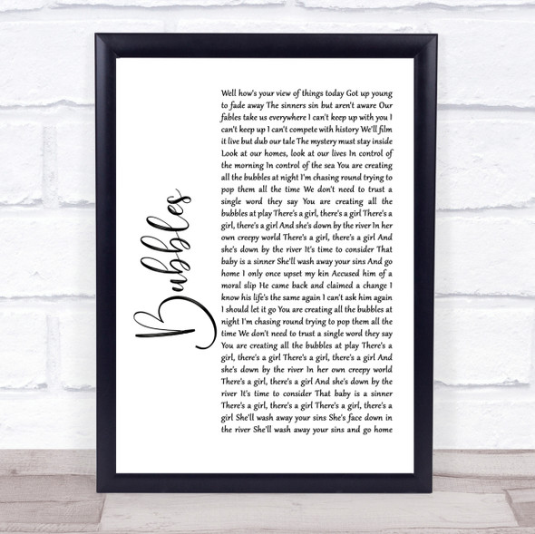 Biffy Clyro Bubbles White Script Song Lyric Quote Print