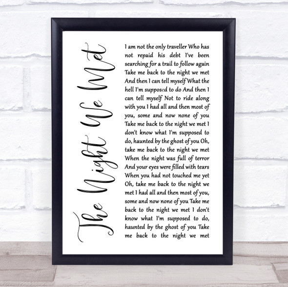 Lord Huron The Night We Met White Script Song Lyric Quote Print