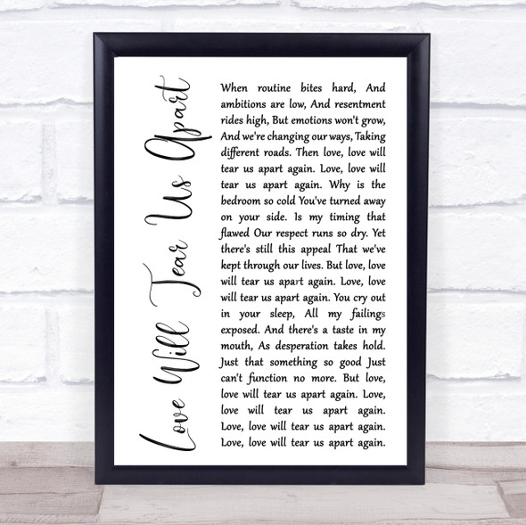 Joy Division Love Will Tear Us Apart White Script Song Lyric Quote Print