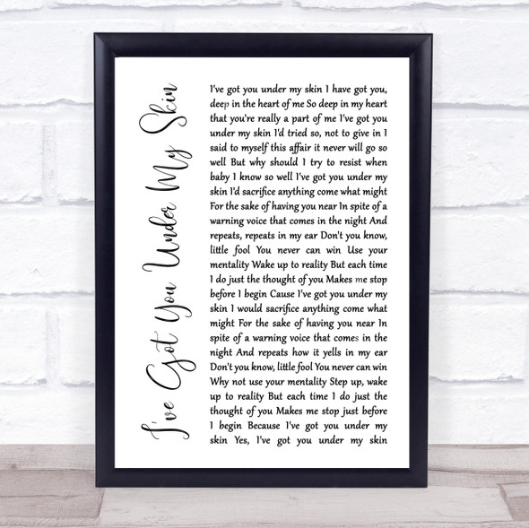 Frank Sinatra I've Got You Under My Skin White Script Song Lyric Print