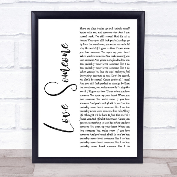 Lukas Graham Love Someone White Script Song Lyric Print