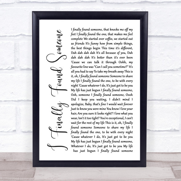 Barbra Streisand ft Bryan Adams I Finally Found Someone White Script Song Lyric Print