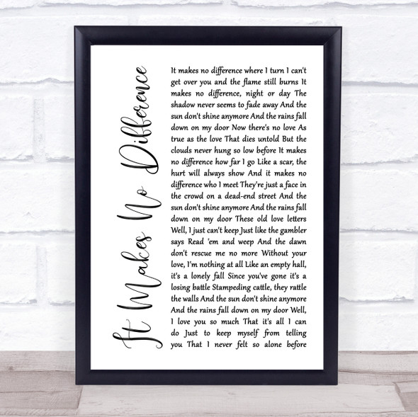 The Band It Makes No Difference White Script Song Lyric Print
