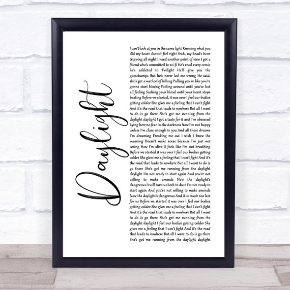 5 Seconds Of Summer Daylight White Script Song Lyric Print