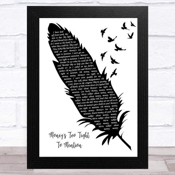 Simply Red Money's Too Tight To Mention Black & White Feather & Birds Song Lyric Art Print