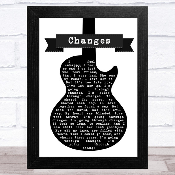 Black Sabbath Changes Black & White Guitar Song Lyric Music Art Print