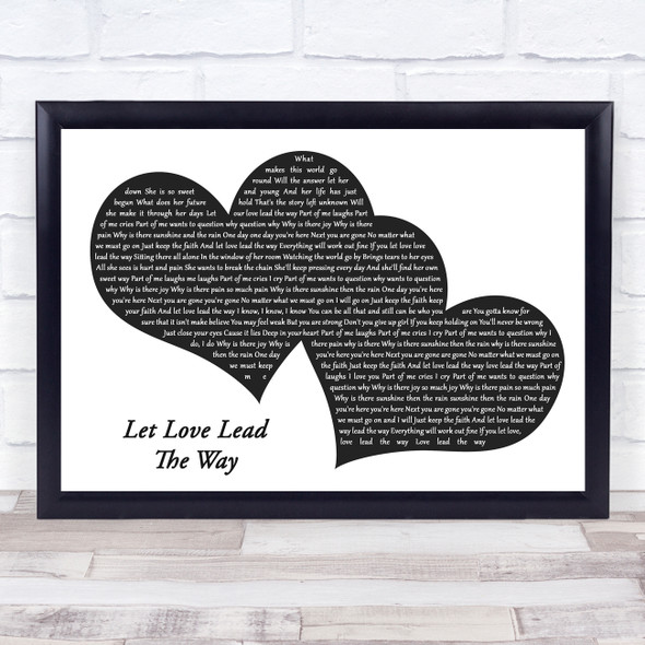 Spice Girls Let Love Lead The Way Landscape Black & White Two Hearts Song Lyric Music Art Print