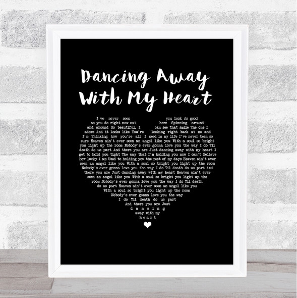 Dillon Carmichael Dancing Away With My Heart Black Heart Song Lyric Quote Music Print