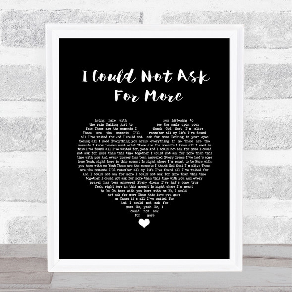 Sara Evans I Could Not Ask For More Black Heart Song Lyric Quote Music Print