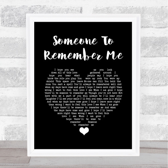 Russell Watson Someone to remember me Black Heart Song Lyric Quote Music Print