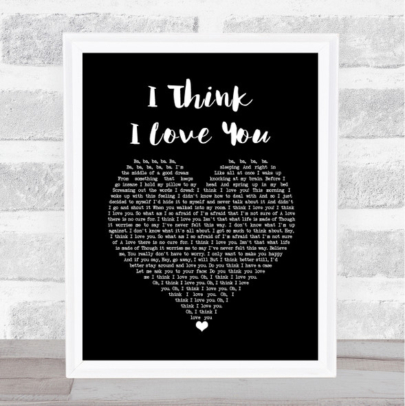 David Cassidy I Think I Love You Black Heart Song Lyric Quote Music Print