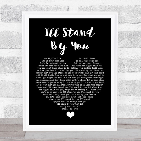 Girls Aloud I'll Stand By You Black Heart Song Lyric Quote Music Print