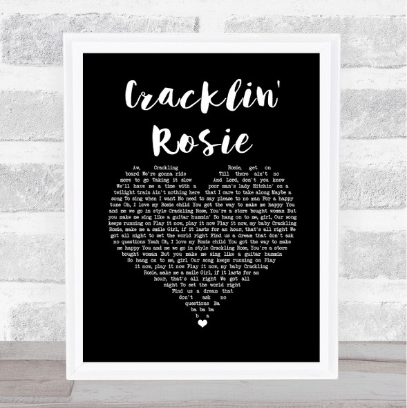 Neil Diamond Cracklin' Rosie Black Heart Song Lyric Quote Music Print