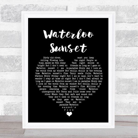 The Kinks Waterloo Sunset Black Heart Song Lyric Quote Music Print