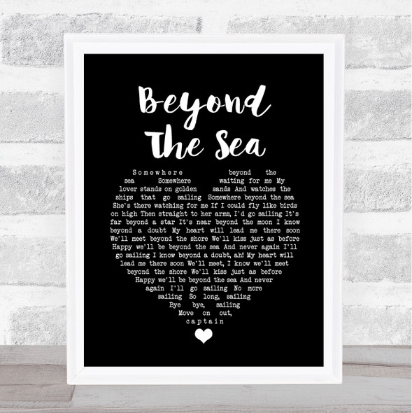 Bobby Darin Beyond The Sea Black Heart Song Lyric Quote Music Print