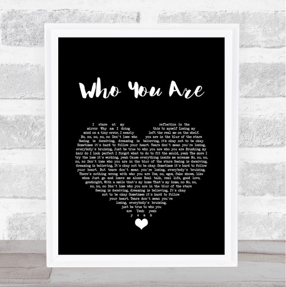 Jessie J Who You Are Black Heart Song Lyric Quote Music Print