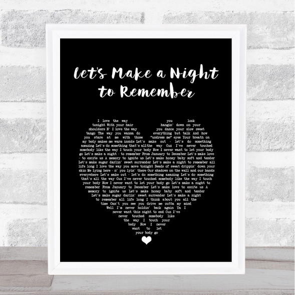 Bryan Adams Let's Make a Night to Remember Black Heart Song Lyric Wall Art Print