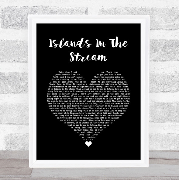 Kenny Rogers & Dolly Parton Islands In The Stream Black Heart Song Lyric Wall Art Print