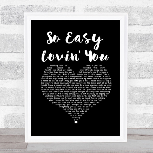 Ronan Keating So Easy Lovin' You Black Heart Song Lyric Wall Art Print