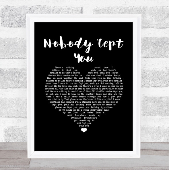 Jack Savoretti Nobody cept You Black Heart Song Lyric Wall Art Print